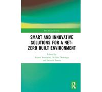 Smart and Innovative Solutions for a Net-Zero Built Environment