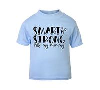 Smart and Strong Like My Mommy Statement [BBY5] Short Sleeve Cotton Toddler t Shirt, 3-4 Years, Pastel Blue