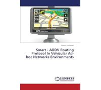 Smart - AODV Routing Protocol In Vehicular Ad-hoc Networks Environments