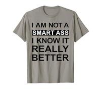 Smart Ass Sarcastic Humor Funny Witty Sarcastic Saying T-Shirt