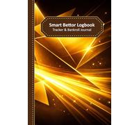 Smart Bettor Logbook Tracker & Bankroll Journal, Parlay Betting Tracker, Betting Habit Tracker, Betting Strategy Full Year Notebook