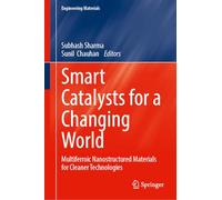 Smart Catalysts for a Changing World: Multiferroic Nanostructured Materials for Cleaner Technologies (Engineering Materials)