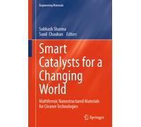 Smart Catalysts for a Changing World : Multiferroic Nanostructured Materials for Cleaner Technologies