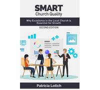 Smart Church Quality: Why Excellence in the Local Church is Essential for Growth
