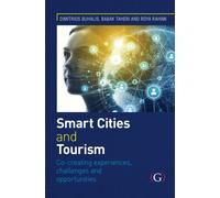 Smart Cities and Tourism : Co-creating experiences, challenges and opportunities
