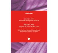 Smart Cities - Designing the Future of Urban Living (Sustainable Development)