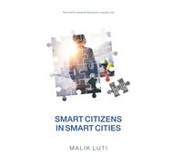Smart Citizens in Smart Cities: The Fourth Industrial Revolution (Industry 4.0)