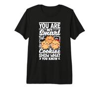 Smart Cookies Show What You Know Testing Day Teacher Women Premium T-Shirt