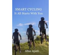 Smart Cyling It All Starts With You