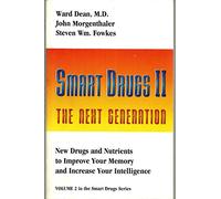 Smart Drugs II: The Next Generation: 2 (Smart Drug Series, V. 2)