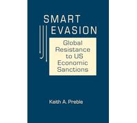 Smart Evasion: Global Resistance to US Economic Sanctions