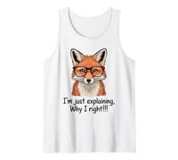 Smart Fox Explaining Why I Right Witty Animal Tank Top