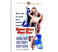 Smart Girls Don't Talk by Virginia Mayo