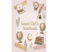 Smart Girl's Notebook: A notebook for girls for studying and work, size 6x9 and 100 pages