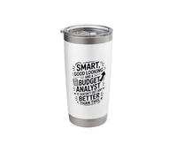 Smart Good Looking and A Budget Analyst, Accounting Finance Stainless Steel Insulated Tumbler