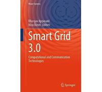 Smart Grid 3.0 – Computational and Communication Technologies (Power Systems)