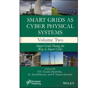 Smart Grids as Cyber Physical Systems : Smart Grids Paving the Way to Smart Cities
