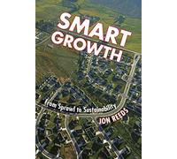 Smart Growth: From Sprawl to Sustainability: 3