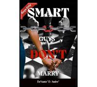 Smart Guys Don't Marry
