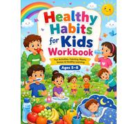 Smart Healthy Habits Workbook for Kids: A Fun Educational Activity Book for Healthy Living, Hygiene and Nutrition