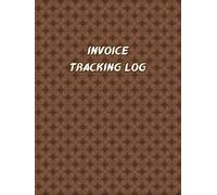 Smart Invoice Control Record Book: Elegant Brown Geometric Edition | Large 8.25 × 11 Business Log | Simple System for Billing, Payments & Financial Tracking