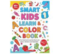 Smart Kids Learn & Color Book: A Fun Coloring & Learning Book with Letters, Numbers and Vegetables (Learn with LEO)