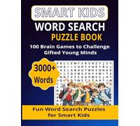 SMART KIDS WORD SEARCH PUZZLE BOOK: 100 Fun Brain Games with 3000+ Words | Challenging Word Search Puzzles for Kids Ages 8-12 (SWEAR WORD SEARCH)