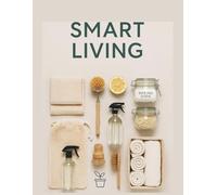 Smart Living: Essential Housekeeping Tips (Personal Development)