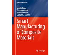 Smart Manufacturing of Composite Materials (Engineering Materials)