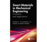 Smart Materials in Mechanical Engineering : Innovation and Applications