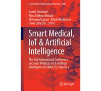 Smart Medical, IoT & Artificial Intelligence : The 2nd International Conference on Smart Medical, IoT & Artificial Intelligence (ICSMAI'25), Volume 2