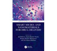 Smart Micro- and Nanomaterials for Drug Delivery