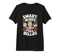 Smart Minds Full Bellies School Lunch Lady Premium T-Shirt
