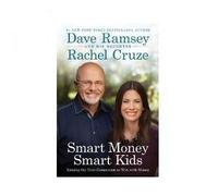 Smart Money Smart Kids: Raising the Next Generation to Win with Money