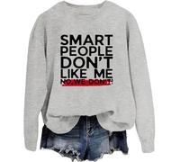 Smart People Don't Like Me Sweatshirt Smart People Dont Like Me Hoodie Funny Hoodie For Women Men