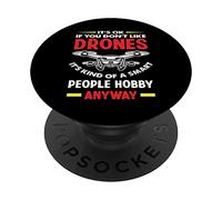 Smart People Hobby Drones Drone Pilot Drone Lover PopSockets Swappable PopGrip