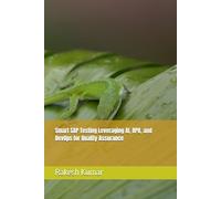 Smart SAP Testing Leveraging AI, RPA, and DevOps for Quality Assurance