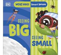 Smart Senses: Seeing Big, Seeing Small – Woke Babies Books
