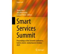 Smart Services Summit : Proceedings of the Seventh Conference, held in Zurich, Switzerland in October 2025