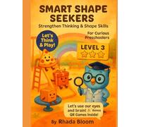 Smart Shape Seekers - Strengthen Thinking & Shape Skills for Curious Preschoolers: Shape Fun - Preschool Shapes Activity Book - Level 3 (Shape Fun! Learning Adventure Series)
