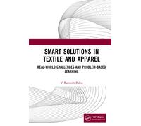 Smart Solutions in Textile and Apparel : Real-World Challenges and Problem-Based Learning