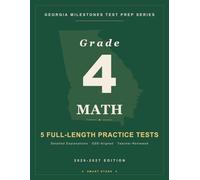 Smart Stars Georgia Milestones Grade 4 Math: 5 Practice Tests with Detailed Answer Explanations