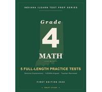 Smart Stars ILEARN Indiana Grade 4 Math: 5 Practice Tests with Detailed Answer Explanations (Smart Stars Indiana ILEARN)