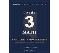 Smart Stars MAAP Mississippi Grade 3 Math: 5 Practice Tests with Detailed Answer Explanations (Smart Stars Mississippi MAAP)