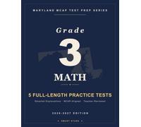 Smart Stars MCAP Maryland Grade 3 Math: 5 Practice Tests with Detailed Answer Explanations (Smart Stars Maryland MCAP)
