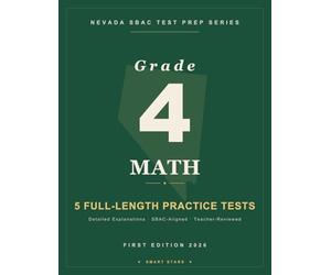 Smart Stars Nevada Smarter Balanced SBAC Grade 4 Math: 5 Practice Tests with Detailed Answer Explanations