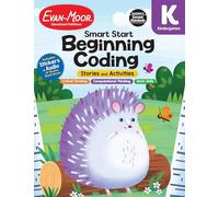 Smart Start: Beginning Coding Stories and Activities, Kindergarten Workbook