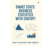 SMART STATS: BUSINESS STATISTICS WITH CHATGPT