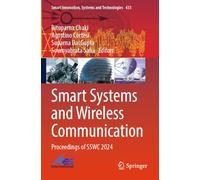Smart Systems and Wireless Communication: Proceedings of SSWC 2024 (Smart Innovation, Systems and Technologies, 433)