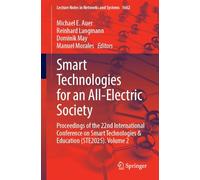 Smart Technologies for an All-Electric Society: Proceedings of the 22nd International Conference on Smart Technologies & Education (STE2025). Volume 2 (Lecture Notes in Networks and Systems, 1662)